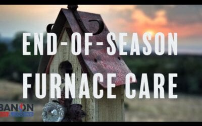 Reasons to Invest in End-Of-Season Furnace Care